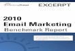 2010 Email Marketing · 2010 Email Marketing Benchmark Report EXCERPT Note: This is an authorized excerpt from the full 2010 Email Marketing Benchmark Report. To download