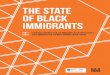 The State of Black Immigrants - Immigration Research · Deferred Action for Childhood Arrivals (DACA) DACA s a U.S. immigration policy that allows certain undocumented immigrants
