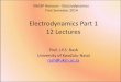 Electrodynamics Part 1 12 Lectures...Solenoidal Magnetic Fields • Fundamental Law: Unlike electric fields, magnetic fields do not have a beginning or an end – there are no magnetic