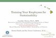 Training Your Employees for Sustainabilityenergy.hawaii.gov/wp-content/.../2012/04/...Training-Your-Employees-for-Sustainability.pdfTraining Your Employees for Sustainability Jennifer