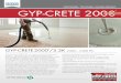 STRonGER, TouGhER, FaSTER DRYinG GYP-CRETE · PDF file 2014-10-08 · GYP-CRETE 2000 ® STRonGER, TouGhER, FaSTER DRYinG With Gyp-Crete 2000/3.2K, we raised more than the compressive