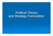 Political Theory and Strategy Formulationwoon/courses/ps1283_mvt.pdf · Political Theory and Strategy Formulation. Agenda!More political theory " Logrolling (Òvote tradingÓ) " Median