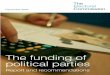 The funding of political parties · Public funding of political parties We have further examined arguments and options surrounding the public funding of political parties. Political