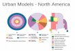 Urban Models - North AmericaUrban Models - North America developed in early 1900s period of rapid urbanization. Urban Models - North America based on studies in Chicago, Illinois