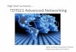 High-level summary … TDTS21 Advanced NetworkingTDTS21/timetable/2015/summary-tdts21-vt2015.pdfHigh-level summary … TDTS21 Advanced Networking Niklas Carlsson, Associate Professor