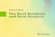 The Real Numbers and Real Analysis - WordPress.com · undergraduate real analysis course is a standard introductory course at the junior– senior level, but the M.A.T. real analysis