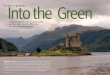 Scottish Highlands: Into the Green · the Highlands, Eilean is often referred to as “Highlander Castle” after the 1986 movie Highlander was filmed here. On this summer day, Eilean
