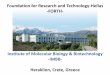 Foundation for Research and Technology-Hellas ... Foundation for Research and Technology-Hellas-FORTH-Institute of Molecular Biology & Biotechnology-IMBB-Heraklion, Crete, Greece Heraklion,