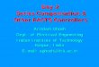 Day-2 Series Compensation & Other FACTS Controllers · Day-2 Series Compensation & Other FACTS Controllers Arindam Ghosh Dept. of Electrical Engineering Indian Institute of Technology