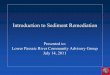 Introduction to Sediment Remediation - Passaic Riverpassaic.sharepointspace.com/Public Documents/Passaic CAG... · 2011-07-19 · Introduction to Sediment Remediation Presented to: