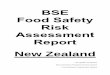 BSE Food Safety Risk Assessment Report...BSE Food Safety Risk Assessment Report New Zealand Last Update: 31/10/2011 Risk Assessment Production Process Section Food Standards Australia