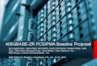 400GBASE-ZR PCS/PMA Baseline Proposalgrouper.ieee.org/groups/802/3/cn/public/19_01/... · 2019-01-19 · Hamming Code The 119b outputs of the convolutional interleave are encoded