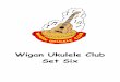 Wigan Ukulele Club Set Six · Wigan Ukulele Club: Set Six All My Loving 607 Always Look On The Bright Side Of Life 610 Any Dream Will Do 606 A Picture Of You 604