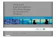 Airport IT&S Implementation Guidelines€¦  · Web viewAlignment – the need to align IT priorities and activities with business objectives to maximize the business value delivered