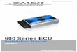 600 Series ECU - Omex Technologyomextechnology.com/600 ECU Installation Manual 2v01.pdf · 2017-12-21 · 2 Standard Functions Things that are common to nearly all engines have dedicated