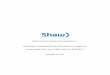 Reply Comments of Shaw Communications Inc. Consultation on ... · Reply Comments of Shaw Communications Inc. Consultation on Releasing Millimetre Wave Spectrum to Support 5G Canada