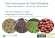 Prof. Dr. Richard G.F. Visser, Wageningen UR Plant Breeding Visser_NBT lezing EP 1dec 2015.pdfProf. Dr. Richard G.F. Visser, Wageningen UR Plant Breeding Hearing on "New Techniques