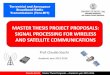 MASTER THESIS PROJECT PROPOSALS: SIGNAL PROCESSING …disi.unitn.it/~sacchi/Proposal_new_Thesis_SACCHI_15_16_UPDATED.pdf · Claudio Sacchi Master Thesis Proposals –Academic year