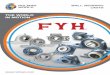 BALL BEARING UNITS - Rolman World · BALL BEARING UNITS BALL BEARING UNITS CONTENTS STRUCTURE & FEATURES Founded in 1950, FYH is the Japanese manufacturer of industry-leading mounted