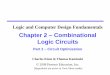 Chapter 2 Combinational Logic Circuits · 2019-10-22 · Chapter 2 - Part 2 3 Overview Part 1 –Gate Circuits and Boolean Equations • Binary Logic and Gates • Boolean Algebra