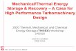 Mechanical/Thermal Energy Storage & Recovery A Case for ... Larosiliere TMCES2020.pdfMechanical/Thermal Energy Storage & Recovery –A Case for High Performance Turbomachinery Design