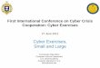 Cyber Exercises, Small and Large - ENISA · Cyber Exercises, Small and Large Commander Mike Bilzor Computer Science Department U.S. Naval Academy Annpolis, Maryland U.S.A. ... •These