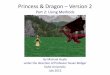 Princess & Dragon - Duke University · Incorporating dragon.flap wings Select dragon in the object tree, and drag in a move method. Select up for the direction, and 1 meter as the