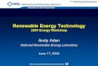 Renewable Energy Technology 04-web · 2019-06-27 · • Renewable energy technology is technically feasible today and in some cases cost competitive • Continued rapid growth anticipated