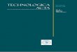 TECHNOLOGICA - Naslovna · Technologica Acta is indexed in the following database: CAB Abstracts, COBISS, Index Copernicus Journal ... it is a significant raw material for the production