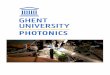PHOTONICS · 2017-05-12 · Photonics is now widely recognized as a major innovation enabling discipline for the 21st century. It can be defined as the field of science and technology