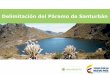 Delimitación del Páramo de Santurbánacmineria.com.co/acm/wp-content/uploads/normativas/presentacion_mads_santurban.pdf(2012) como zonales de páramos y que son reportados en los