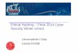 Ethical Hacking – Finse 2019 Cyber Security Winter school · 2019-06-13 · Ethical hacking sub-fields • Information gathering • Network reconnaissance • Web hacking • Internal