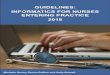 GUIDELINES: INFORMATICS FOR NURSES ENTERING PRACTICE … · 2018-11-28 · 5 Introduction These guidelines identify the key knowledge, skills and behaviours toward nursing informatics