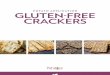 POTATO APPLICATION GLUTEN-FREE CRACKERS · 2019-05-25 · ingredients may be added such as whole grains, fats, sweeteners, nuts, seeds and seasonings . There are generally three major