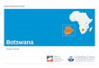 Natural Resource Funds · human capital) or saved in the Pula Fund. ... managed by the Bank of Botswana itself. Management and internal accountability External accountability. BOTSWANA