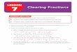 Clearing Fractions - edl318 Module 2 Solving Equations and Systems of Equations Lesson Summary To solve equations: Use the commutative, associative, distributive properties AND Use