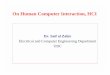 On Human Computer Interaction, HCI - UBC saifz/eece478/course/hci- ¢  2001-05-07¢  Human Computer
