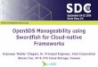 OpenSDS Manageability using Swordfish for Cloud-native ... · PDF file Node Hotpot Dock Ceph Driver Storage A Ceph Ceph Node Ceph Node Ceph Node Node Hotpot Dock Custom Drivers Storage