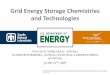 Grid Energy Storage Chemistries and Technologies...Jun 14, 2019  · •Seamless integration •Consumer benefits. 7 ... Growth in Battery Energy Storage over Past Decade ... Power