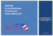 2018 Candidate Petition Handbook...Candidate Petition 3 Handbook Chapter 3: Collecting Signatures How many signatures are needed? Except for special district candidates, the requirement