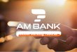 mobile banking tutorial 2019 - ambank.com Banking Guide.pdfIf you first activated your account through Online Banking, please use the username that you created. step Type in the username