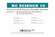 Exam Study Guide Unit 1 C1 - Sha · 2 BC Science 10 – Provincial Exam Study Guide – Unit 1 Getting Help When you study for a year-end test like the provincial exam, it is not