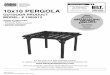 M10282 Pergola (10x10) - AIplease have the following information when you make your call: 1 – model number of the product located on the front of the assembly manual 2 – desription