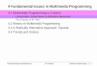 4 Fundamental Issues in Multimedia Programming · 2004-06-28 · – Time dimension main principle of design Flowchart-based authoring ... Ludwig-Maximilians-Universität München