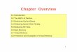 Chapter Overviecomarc/slides/lect7-1.pdfChapter Overview 5.1 Introduction 5.2 The ABCs of Caches 5.3 Reducing Cache Misses 5.4 Reducing Cache Miss Penalty 5.5 Reducing Hit Time 5.6