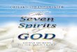The Seven Spirits of God - Divine Secrets to the Miraculous · Spirits of God.” Revelation 5:6: “And I beheld, and, lo, in the midst of the throne and of the four beasts, and