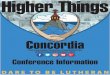 Conference Information · 2018-10-01 · Lord and Savior like a congregation singing together in many different parts but singing the same song together in perfect harmony. Concordia