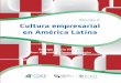 Volumen 6 Cultura empresarial VOLUMEN 5. FINANCIACIÓN, DESARROLLO EMPRESARIAL …repository.icesi.edu.co/biblioteca_digital/bitstream/... · 2018-09-11 · Cultura empresarial en