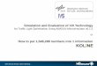 Simulation and Evaluation of V2I Technology · 2013-12-12 · 10th Annual Aimsun Users’ Meeting Simulation and Evaluation of V2I Technology for Traffic Light Optimisation Using
