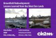 Brownfield Redevelopment: Lessons Learned from the West ...M.Env.Sc., MBA, P.Geo. Outline • Site Background • Challenges • Successes • Lessons Learned o Site Strategy Development